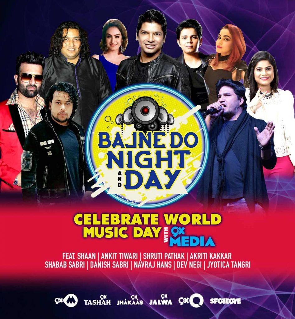 World Music Day Specials on 9X Media Channels - Bajne Do Night & Day