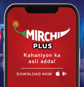 Download Mirchi Plus Audio OTT App