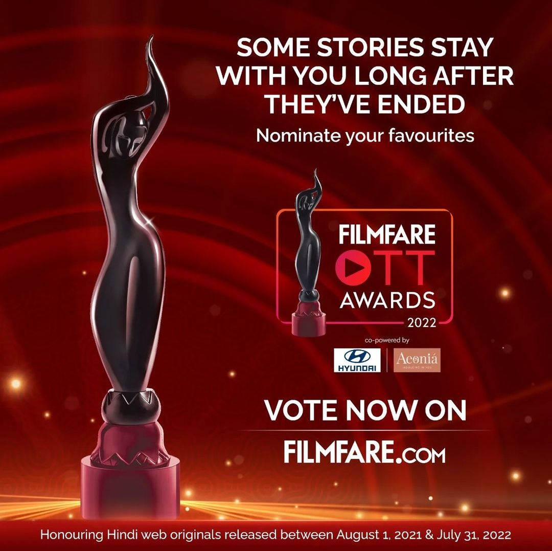Filmfare OTT Awards 2022 Voting Lines Are Open Until 12th December 2022
