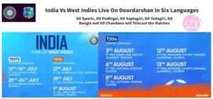 India Vs West Indies Live On Doordarshan in Six Languages 