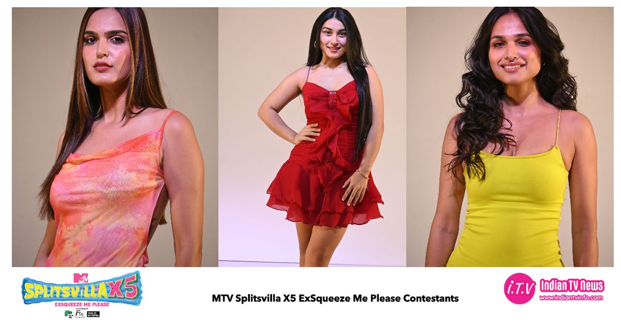 MTV Splitsvilla X5 ExSqueeze Me Please Contestants