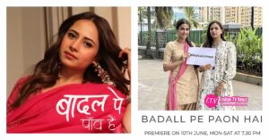 Sargun Mehta Talks About Badall Pe Paon Hai