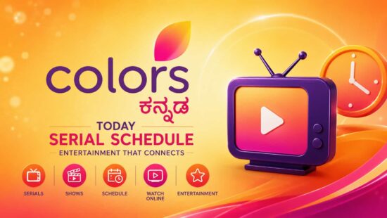 Colors Kannada Serial Schedule With Original Telecast Time -  Watch Episodes Online