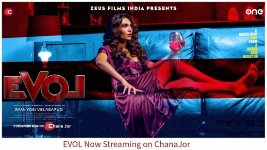 EVOL Now Streaming on ChanaJor