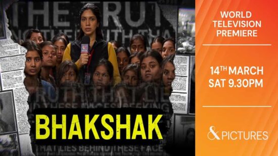 Bhakshak Movie on &Pictures