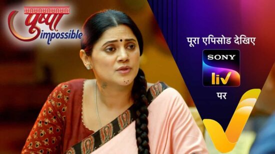 Pushpa Impossible Latest Episodes Online