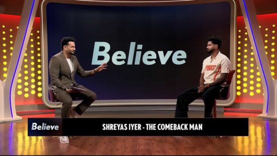 Believe With Shreyas Iyer