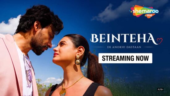 Beintehaa Ek Anokhi Dastaan