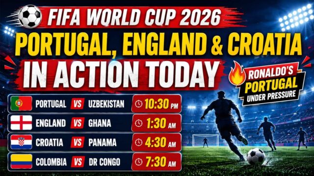 FIFA World Cup 2026: Portugal, England and Croatia Eye Crucial Victories on 23/24 June FIFA World Cup 2026: Portugal, England and Croatia Eye Crucial Victories on 23/24 June