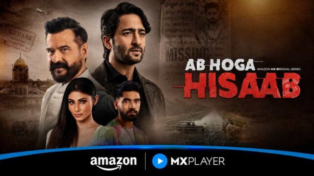 Ab Hoga Hisaab Premiering on Amazon MX Player from 18 June Ab Hoga Hisaab Premiering on Amazon MX Player from 18 June
