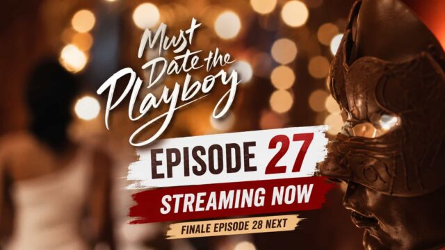Ep 27 Must Date the Playboy Ep 27 Must Date the Playboy