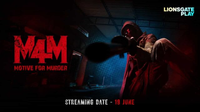 Psychological Crime Thriller M4M: Motive for Murder Premieres on Lionsgate Play