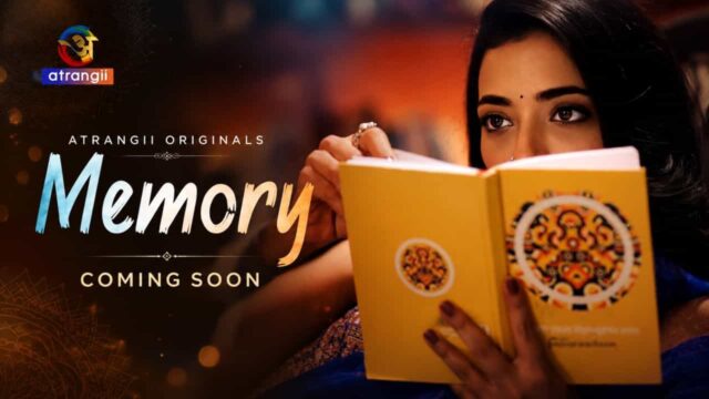 Memory Teaser Released – New Atrangii Original Series Coming Soon Memory Teaser Released – New Atrangii Original Series Coming Soon