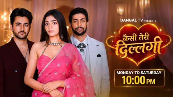 Kaisi Teri Dillagi Serial on Dangal TV – Cast, Characters, Story, Telecast Time