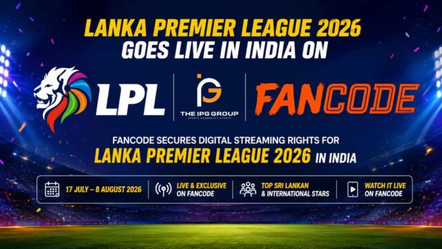 FanCode Secures Digital Streaming Rights for Lanka Premier League 2026 in India