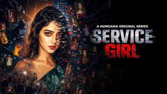 Hungama OTT Unveils Service Girl - A Gripping Crime Drama Exploring the Dark Side of Deepfake Technology