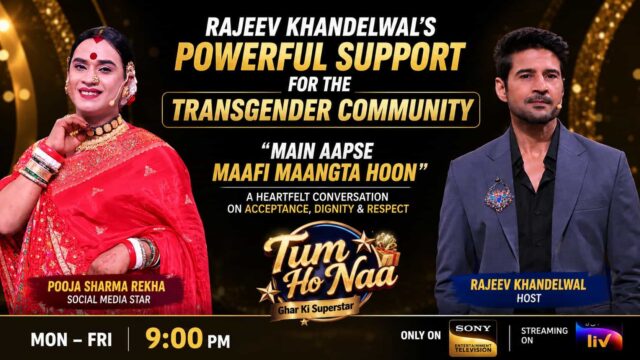 Rajeev Khandelwal Extends Support to the Transgender Community on Tum Ho Naa – Ghar Ki Superstar