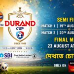 Durand Cup Knockouts Live on Sony AATH With Exclusive Bangla Commentary – Semi-Finals and Final Schedule