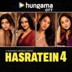 Hasratein Season 4 Now Streaming on Hungama OTT –  Meet the Star Cast and Check Episode Release Dates