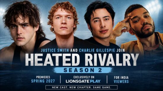 Heated Rivalry Season 2 Adds Justice Smith and Charlie Gillespie, Coming to Lionsgate Play India in Spring 2027