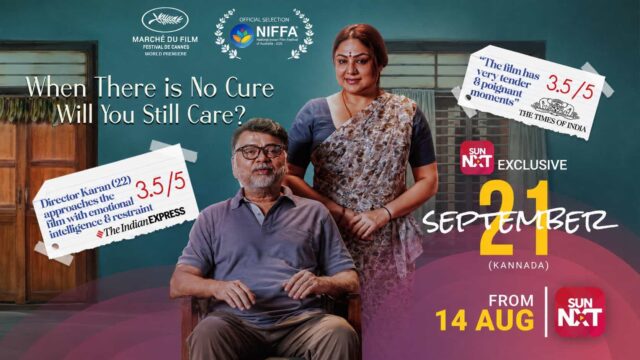 September 21 Kannada Movie OTT Release Date - Streaming Exclusively on Sun NXT from 14 August 2026