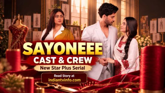 Sayoneee Star Plus Serial Cast and Crew